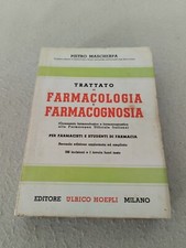 TRATTATO DI FARMACOLOGIA E FARMACOGNOSIA / Pietro Mascherpa 2°ed 1949 Hoepli