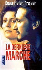 La dernière marche : une expérience du couloir de la mor... | Buch | Zustand gut