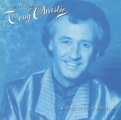 Tony christie kiss the - kiss,