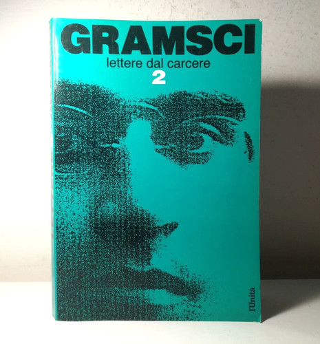 Gramsci lettere dal carcere - lettere, 2