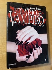 Il diario del vampiro la lotta - Lisa Jane Smith