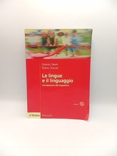 G. Graffi, S. Scalise - Le lingue e il linguaggio. Introduzione alla linguist...