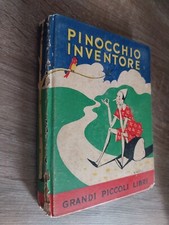 PINOCCHIO INVENTORE illustrato ; Ed. Salani – Grandi Piccoli Libri – 1938