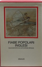 fiabe popolari inglesi raccontate da katharine briggs einaudi i millenni