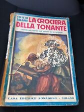 La Crociera della Tonante, Salgari, Illustrazioni pittore D'Amato, Sonzogno 1929