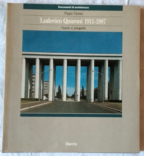 Ludovico quaroni 1911 1987 - ludovico, 1911-1987