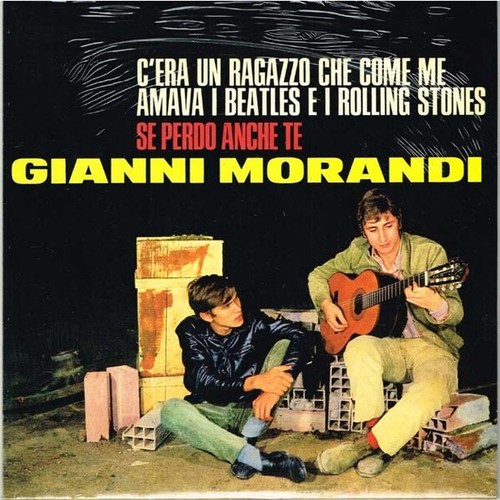 Gianni morandi era un - gianni, c'era