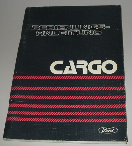 Bedienungsanleitung ford cargo - bedienungsanleitung,