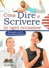 COSA DIRE E SCRIVERE IN OGNI