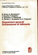 Disposizioni generali dichiarazione di fallimento. Legge fallimentare Art. 1-22