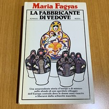 La fabbricante di vedove. Romanzo Maria Fagyas. Rizzoli