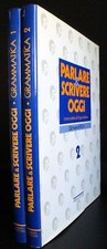 PARLARE E SCRIVERE OGGI. GRAMMATICA VOL 1-2. AA.VV. FABBRI. 1ED.