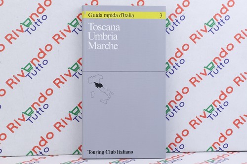 Guida rapida italia - d'italia, toscana