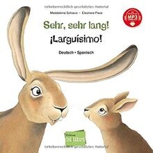 Sehr, sehr lang!: Kinderbuch