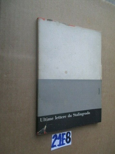 Ultime lettere stalingrado - ultime,
