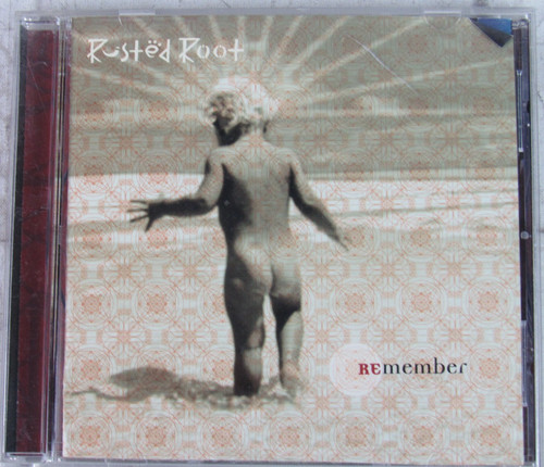 Remember rusted root cd - rusted,