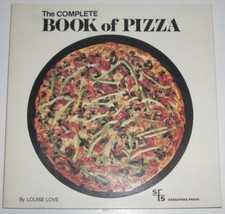 The Complete Book of Pizza