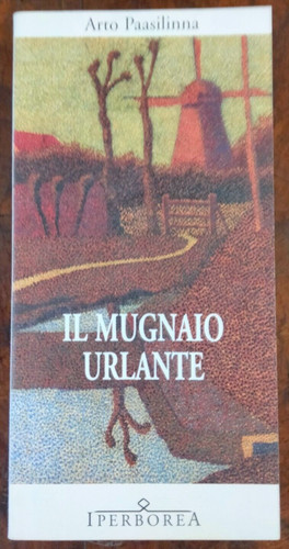 Mugnaio urlante arto - "il,