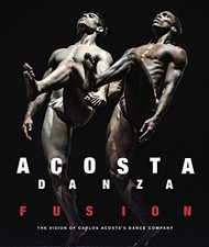 			Acosta Danza: Fusion: The