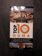 GUIDA DA VIAGGIO - Roma. Top 10 - Ed.Mondadori 2014 - COME NUOVA