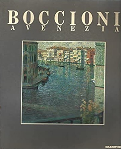 Boccioni venezia dagli - a, venezia.