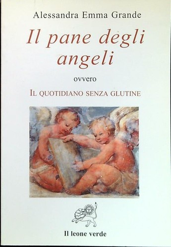 Pane degli angeli ovvero il - il,