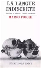 La langue indiscrète, Focchi