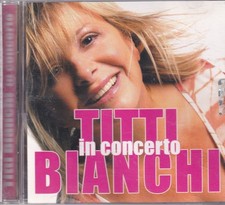 TITTI BIANCHI IN CONCERTO CD