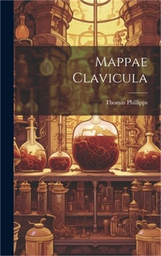 Mappae clavicula hardback or - mappae,