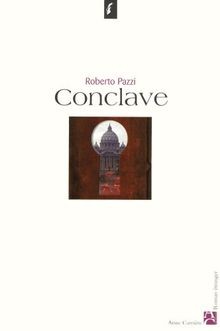Conclave von roberto pazzi - von,