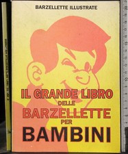 IL GRANDE LIBRO DELLE BARZELLETTE PER BAMBINI. AA.VV. NEW TIGER PRESS.