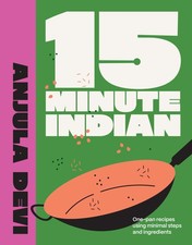 15-Minute Indian: One-pan