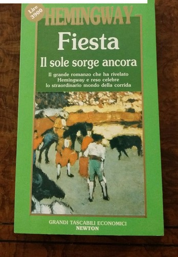 Ernest hemingway fiesta newton - hemingway,