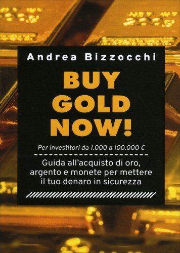 Libro buy gold now - buy, guida