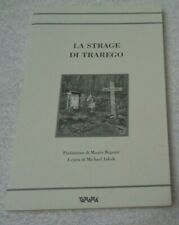 LA STRAGE DI TRAREGO A CURA DI MICHAEL JAKOB EDIZIONE TARARA 2003