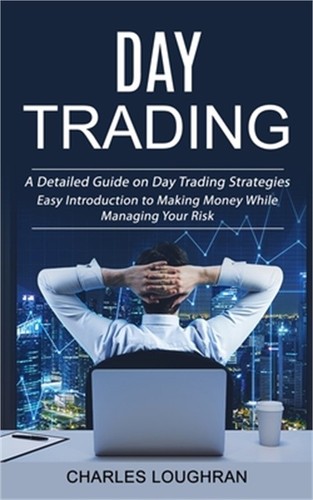 Day trading detailed guide - day,