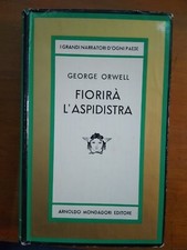 GEORGES ORWELL- FIORIRA' L'ASPIDISTRA- 1960