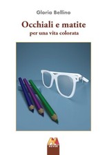 Occhiali e matite. Per una