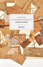 Blätter zusammengeweht: Gedichte und Bilder (Reclams Universal-Bibliothek) Namis