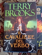 Il Cavaliere Del Verbo 2000 Rigido + IL DEMONE - Terry  Brooks - Mondadori