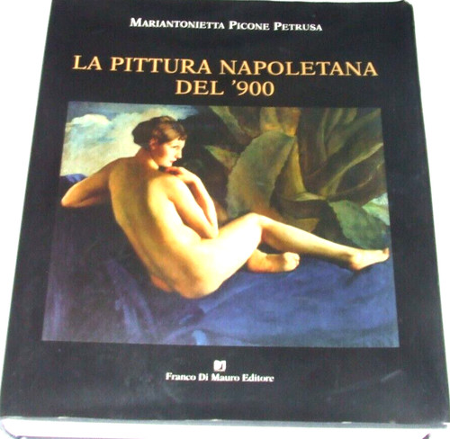 Pittura napoletana del 900 - napoletana,