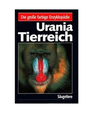 Urania Tierreich. Säugetiere