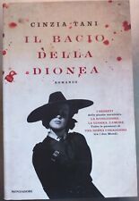 IL BACIO DELLA DIONEA - ROMANZO - CINZIA TANI -CON AUTOGRAFO-prima edizione 2012