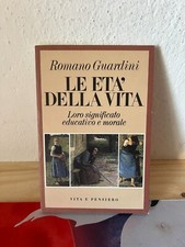 ROMANO GUARDINI LE ETÀ DELLA