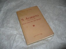 CAZZAMALI S.ALBERTO VESCOVO DI LODI NELLA LUCE DEL SUO SECOLO 1925 TIP.LODIGIANA