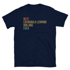 Best Catahoula Leopard Dog Dad