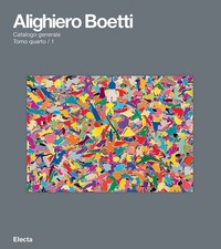 Alighiero Boetti. Catalogo