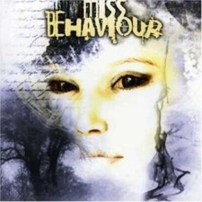 MISS BEHAVIOUR - Heart Of