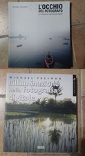 Michael Freeman - L'occhio del fotografo + L'illuminazione nella fotografia digi