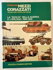 STORIA DEI MEZZI CORAZZATI - 2 GM -  VOL. 3° FABBRI EDITORE  PAG. 292